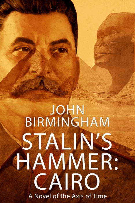 Stalin's Hammer: Cairo