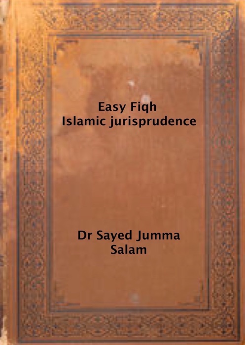 Easy Fiqh (Islamic Jurisprudence)