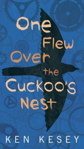 [Download] One Flew Over the Cuckoo's Nest - Ken Kesey Full eBook FREE ... Ken Kesey One Flew Over The Cuckoos Nest