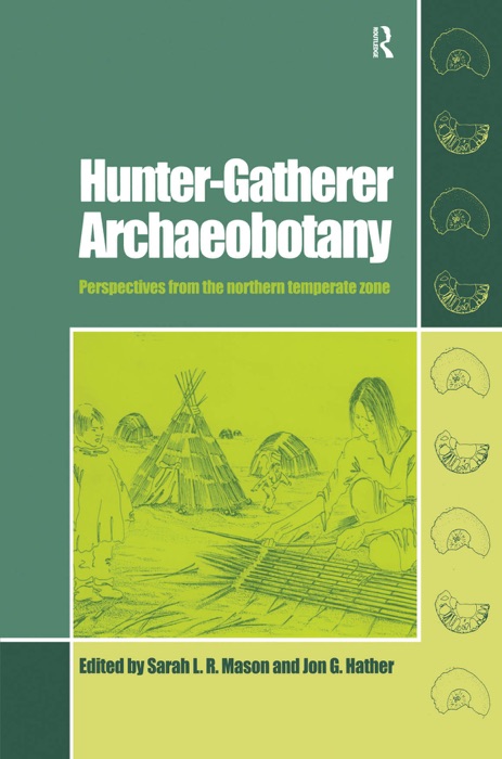 Hunter-Gatherer Archaeobotany