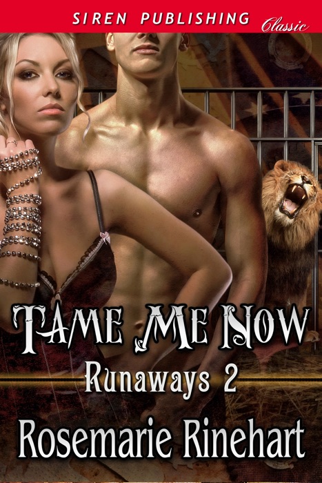 Tame Me Now [Runaways 2]