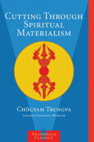 Chögyam Trungpa - Cutting Through Spiritual Materialism artwork