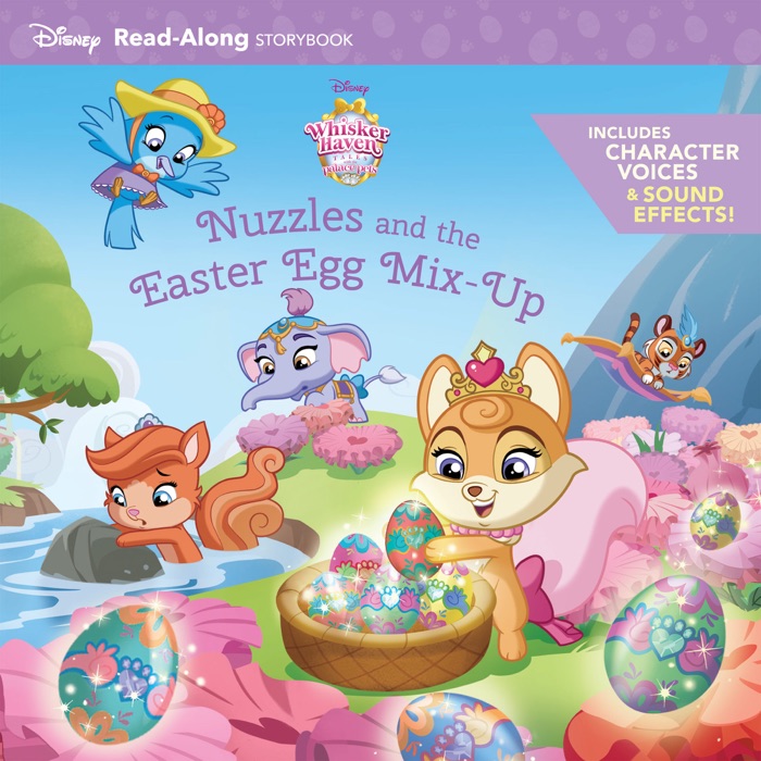 Whisker Haven Tales with the Palace Pets:  Nuzzles and the Easter Egg Mix-Up: Read-Along Storybook