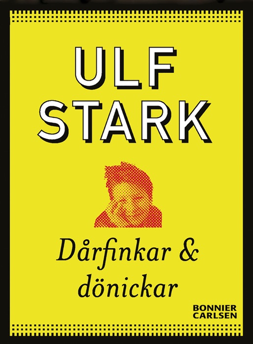 Dårfinkar och dönickar