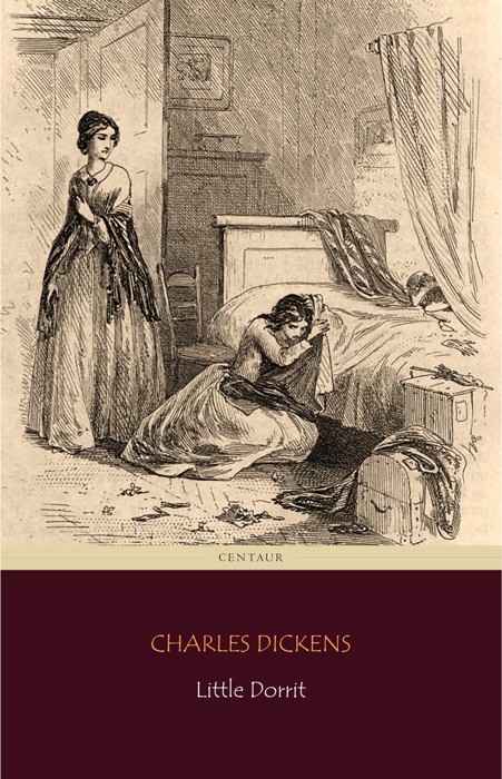 Little Dorrit (Centaur Classics)