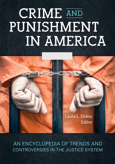 Crime and Punishment in America