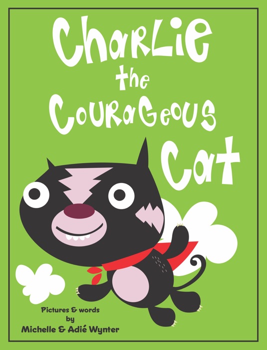 Charlie the Courageous Cat