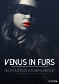 Venus in Furs - Leopold von Sacher Masoch