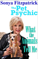 What the Animals Tell Me - Sonya Fitzpatrick Cover Art