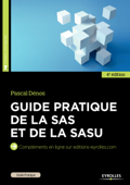 Guide pratique de la SAS et de la SASU - Pascal Dénos