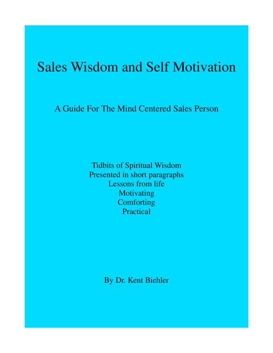 Sales Wisdom and Self Motivation