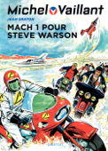 Michel Vaillant - tome 14 - Mach 1 pour Steve Warson - Jean Graton