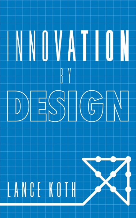Innovation by Design
