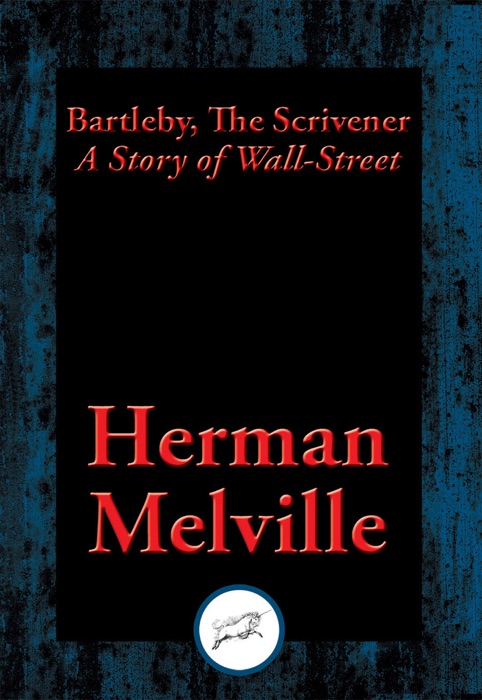 Bartleby, The Scrivener