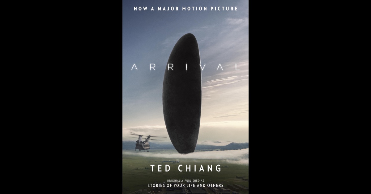 ted chiang on arrival