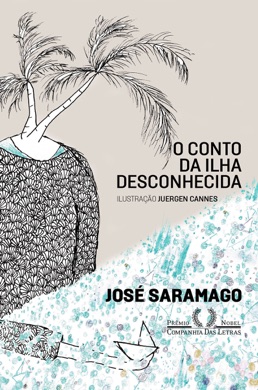 Capa do livro O Conto da Ilha Desconhecida de José Saramago