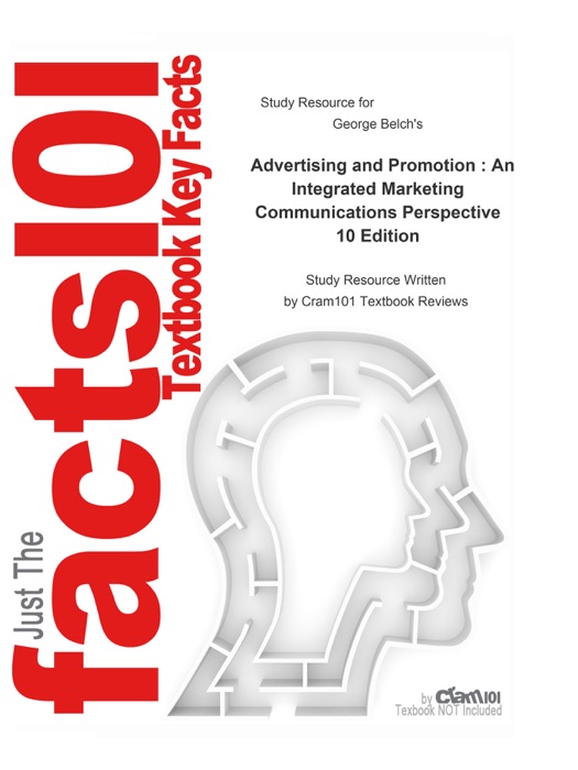 Advertising and Promotion , An Integrated Marketing Communications Perspective