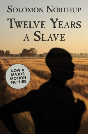 Read & Download Twelve Years a Slave Book by Solomon Northup Online