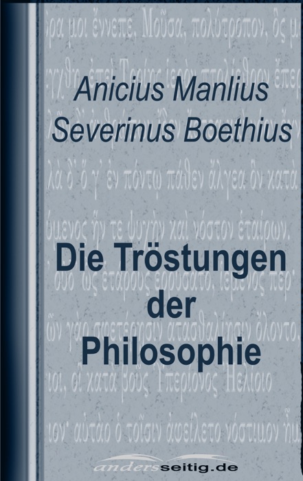 Die Tröstungen der Philosophie