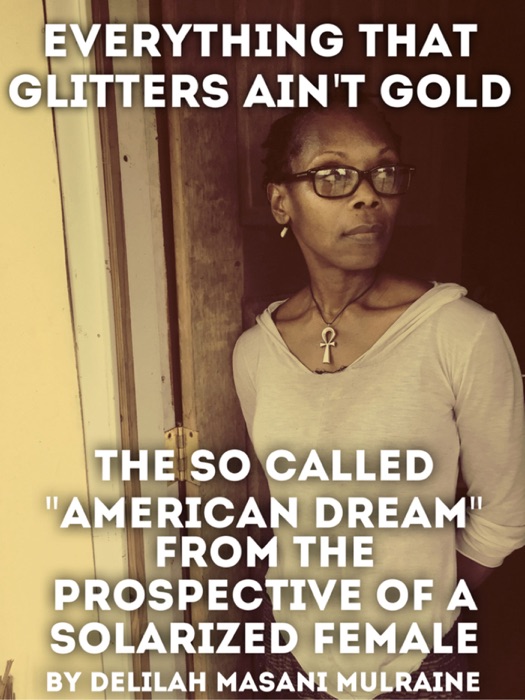 Everything That Glitters Ain't Gold