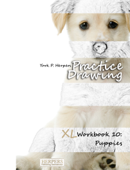 Practice Drawing - XL Workbook 10: Puppies - York P. Herpers