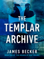 James Becker - The Templar Archive artwork