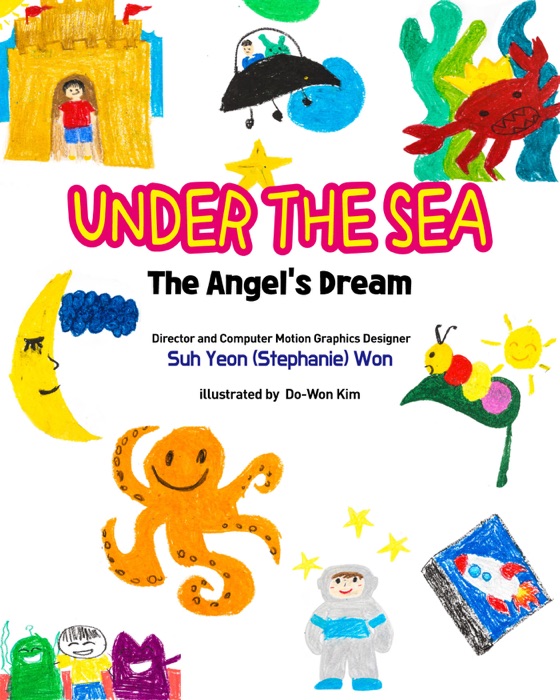 Under The Sea : The Angel's Dream