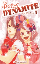 Book's Cover of Berry Dynamite T01