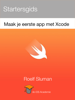 Maak je eerste app met Xcode - Roelf Sluman