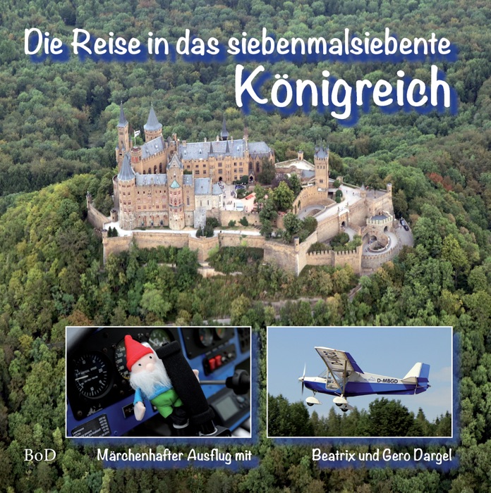 Die Reise in das siebenmalsiebente Königreich