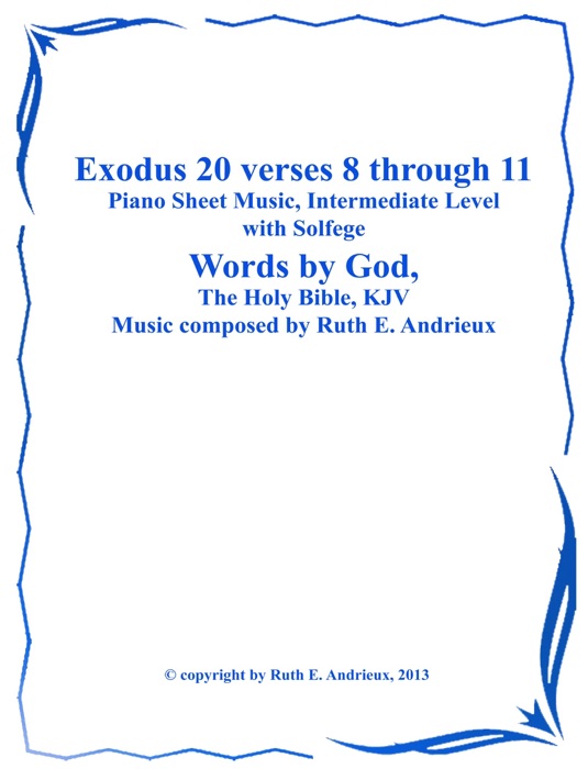 Book Title exodus 20 verses 8 through 11, piano sheet music-intermediate level with solfege