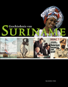 Geschiedenis van Suriname - Leo Dalhuisen & Maurits Hassankhan