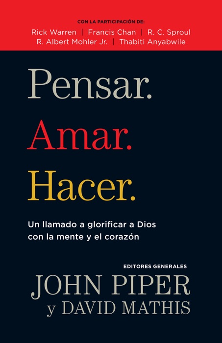 Pensar. Amar. Hacer.