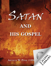 Satan and His Gospel