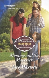 Mommy and the Maverick - Meg Maxwell by  Meg Maxwell PDF Download