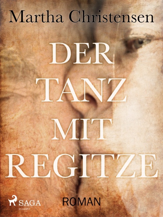 Der Tanz mit Regitze