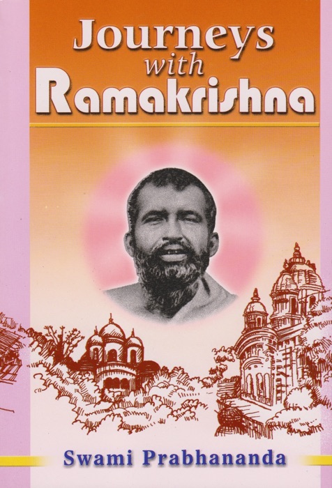 Journeys with Sri Ramakrishna