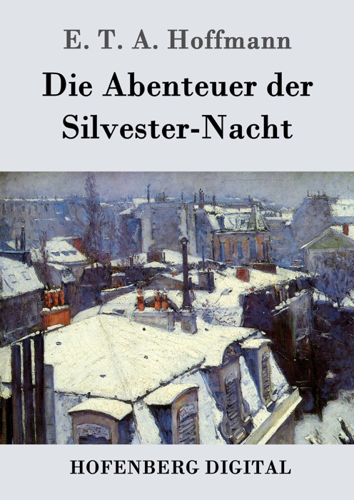 Die Abenteuer der Silvester-Nacht