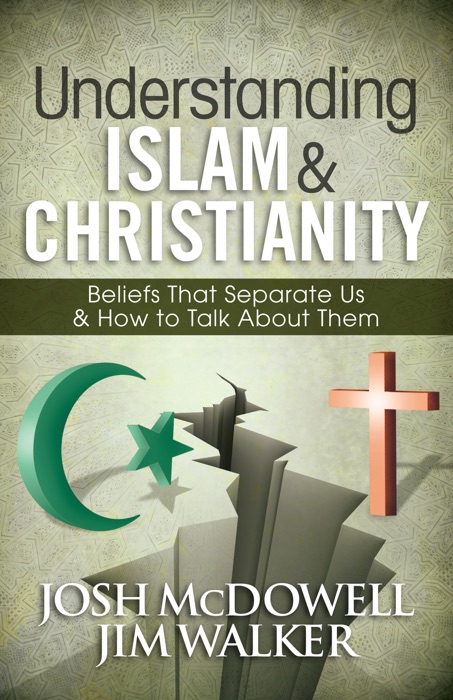 Understanding Islam and Christianity