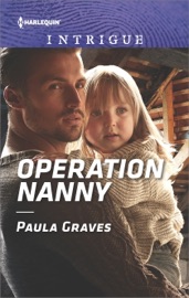Operation Nanny - Paula Graves by  Paula Graves PDF Download