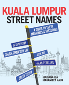 Kuala Lumpur Street Names - Mariana Isa