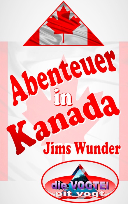 Abenteuer in Kanada