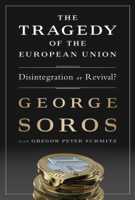 George Soros - The Tragedy of the European Union artwork