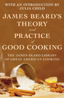 James Beard - James Beard's Theory and Practice of Good Cooking artwork