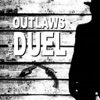 Outlaws : the DUEL