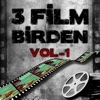 3 Film Birden vol-1