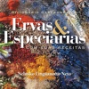 Dicionário Gastronômico Ervas & Especiarias com suas Receitas