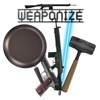 Weaponize
