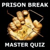 Prison Break Master Trivia