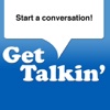 Get Talkin'